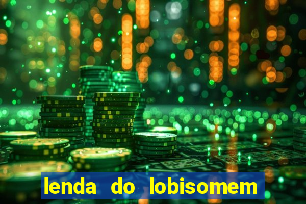 lenda do lobisomem 7 filho