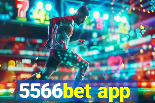 5566bet app