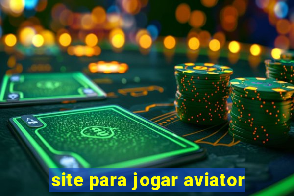 site para jogar aviator