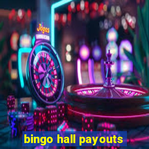 bingo hall payouts