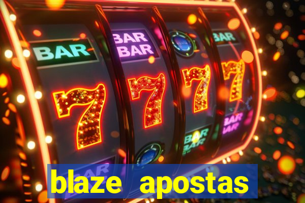 blaze apostas dinheiro online