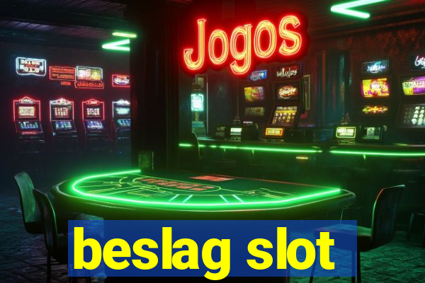 beslag slot