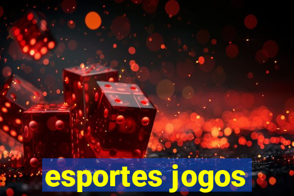 esportes jogos