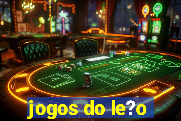 jogos do le?o