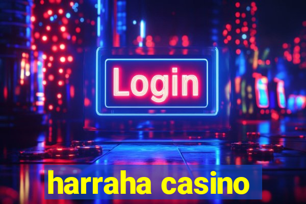 harraha casino