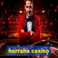 harraha casino