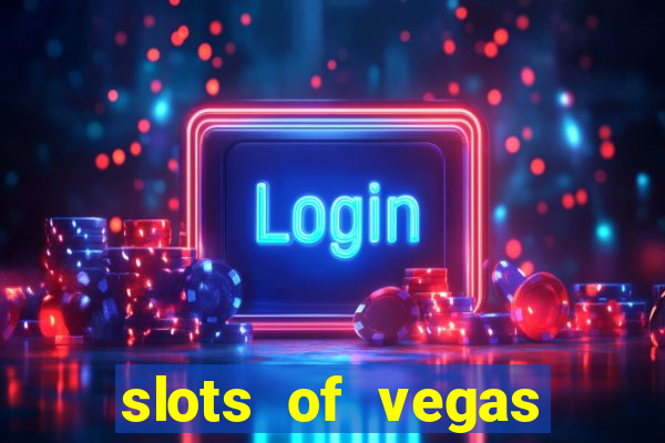 slots of vegas free online