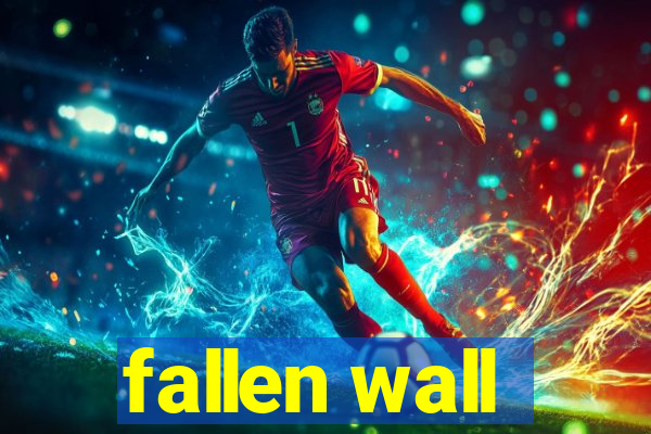 fallen wall