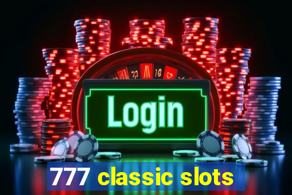 777 classic slots