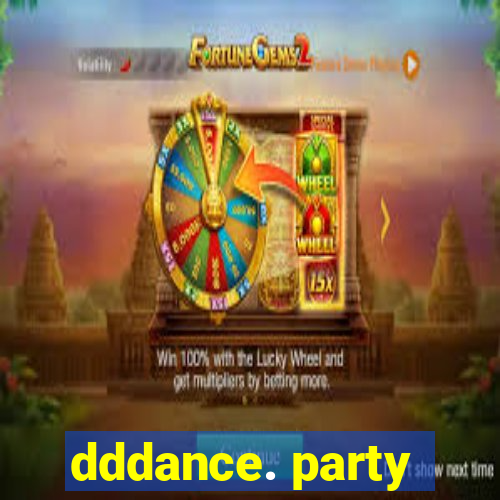 dddance. party