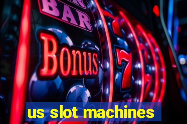 us slot machines