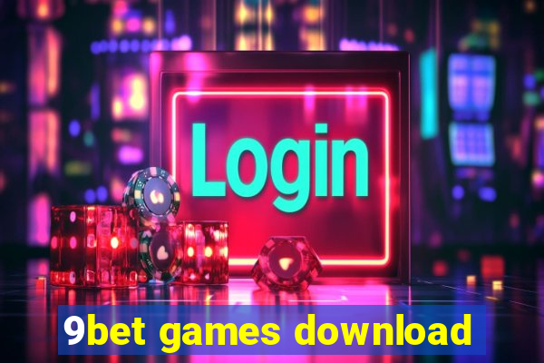 9bet games download