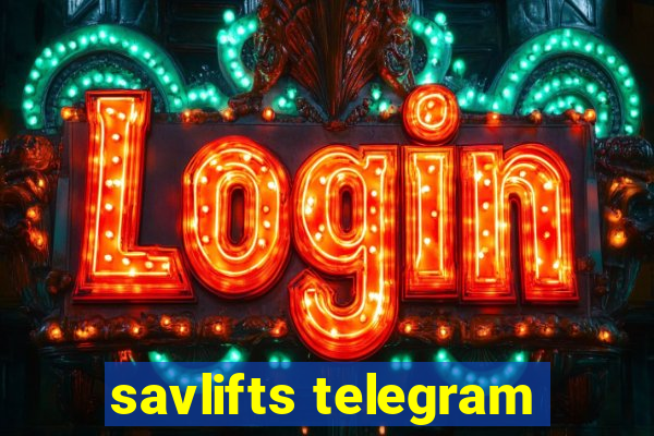 savlifts telegram