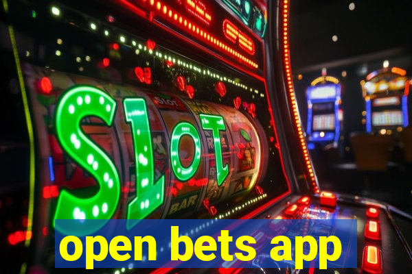 open bets app