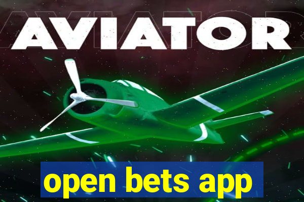 open bets app