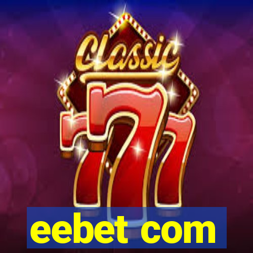 eebet com