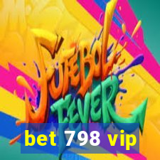 bet 798 vip