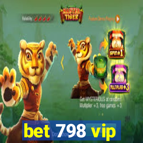 bet 798 vip