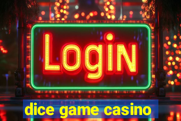 dice game casino