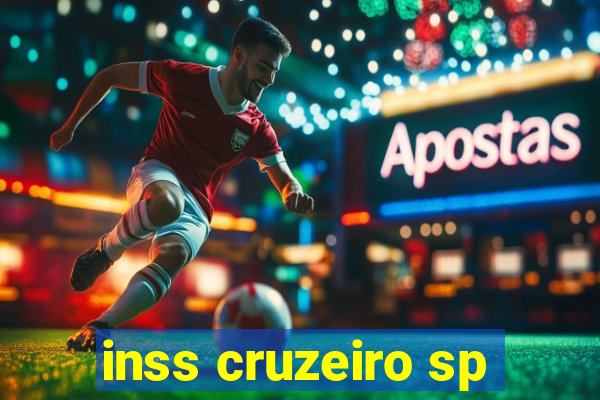 inss cruzeiro sp