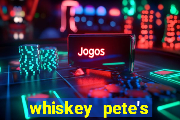 whiskey pete's hotel and casino