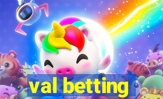 val betting