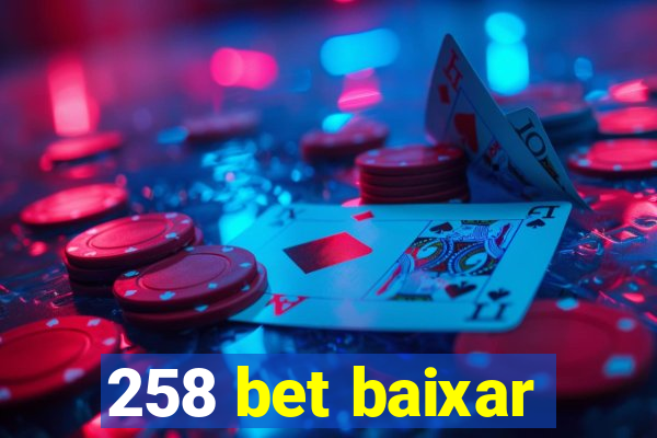 258 bet baixar