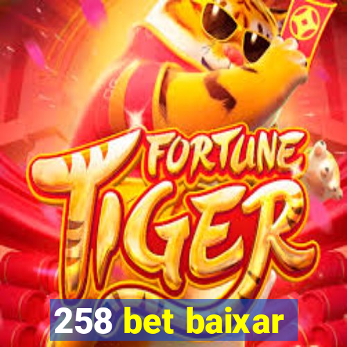 258 bet baixar