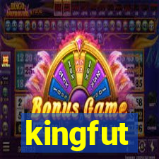 kingfut