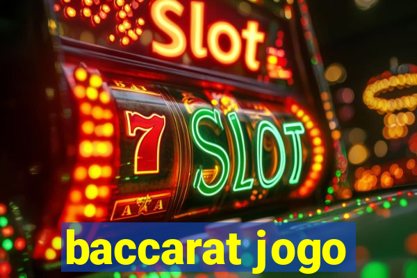 baccarat jogo