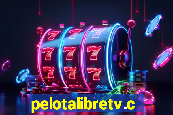 pelotalibretv.com