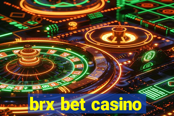 brx bet casino