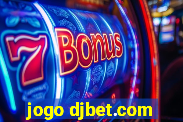 jogo djbet.com