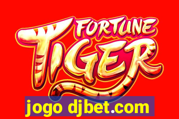 jogo djbet.com