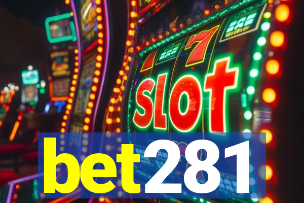 bet281