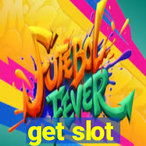 get slot