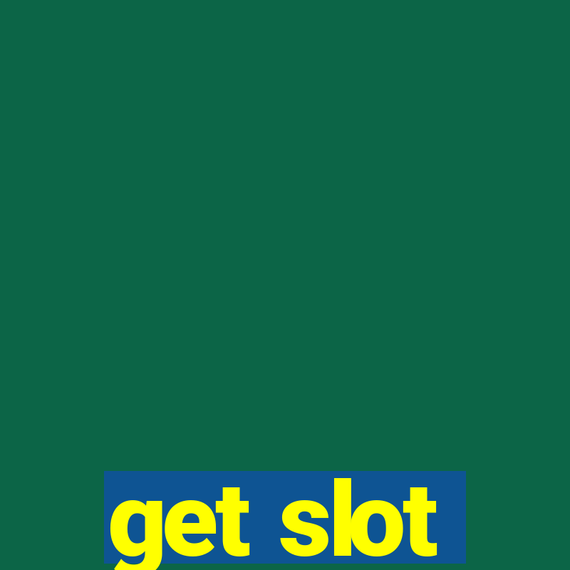 get slot