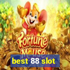 best 88 slot