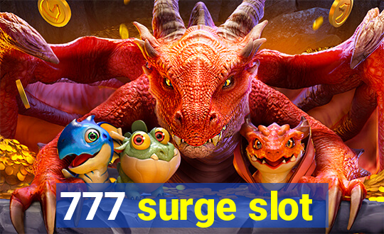 777 surge slot