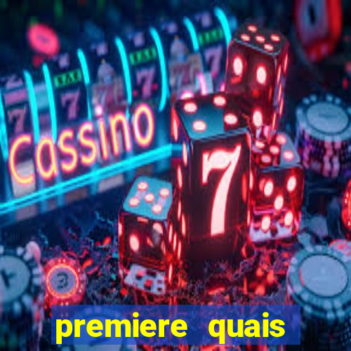 premiere quais jogos passam