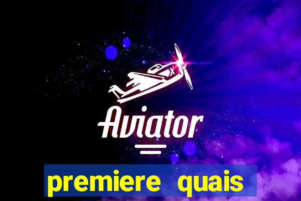 premiere quais jogos passam