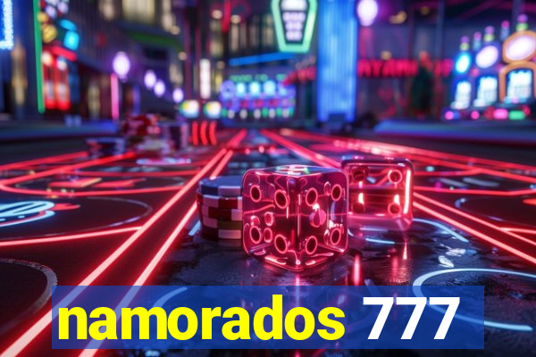 namorados 777