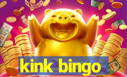 kink bingo