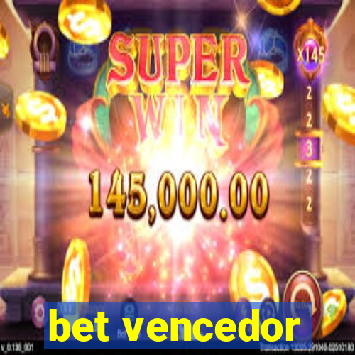 bet vencedor