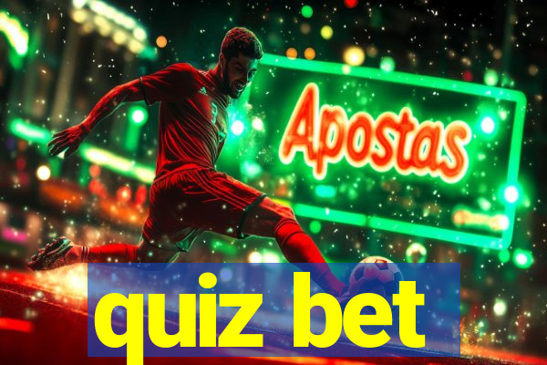 quiz bet