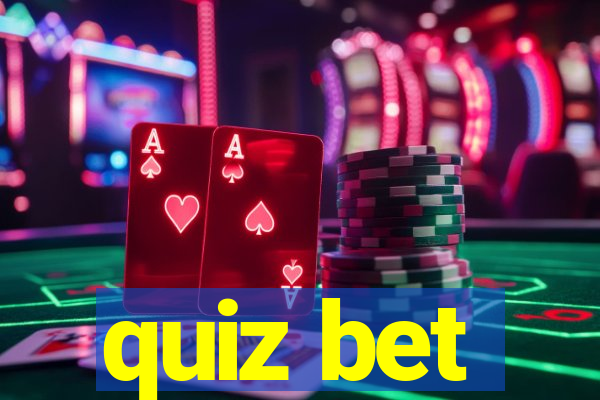 quiz bet