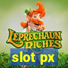 slot px