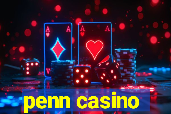 penn casino