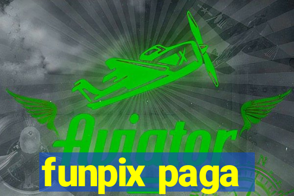 funpix paga