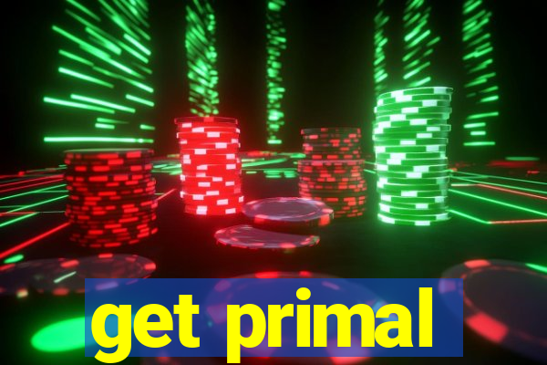 get primal